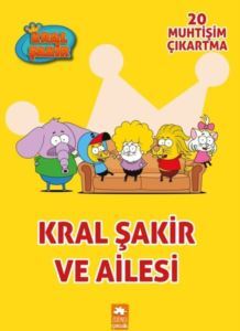 Kral Şakir Ve Ailesi - Eksik Parça Yayınevi