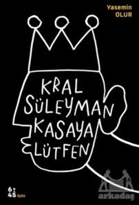 Kral Süleyman Kasaya Lütfen - 1