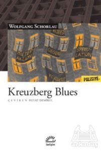Kreuzberg Blues - İletişim Yayınevi