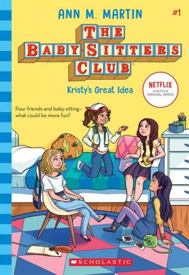 Kristy's Great Idea - The Babysitters Club - Scholastic USA