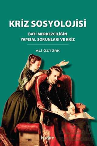 Kriz Sosyolojisi - Kadim Yayınları