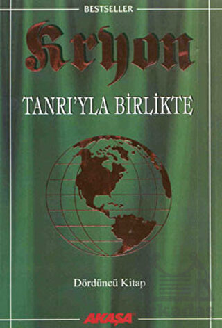 Kryon 4: Tanrıyla Birlikte - Akaşa Yayınları