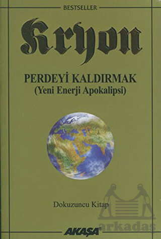 Kryon 9: Perdeyi Kaldırmak - 1