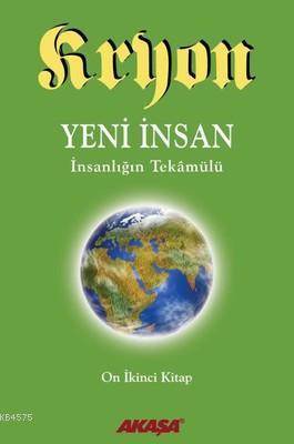 Kryon Yeni İnsan İnsanlığın Tekamülü - 1