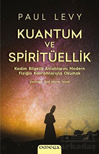 Kuantum Ve Spiritüellik - Omega
