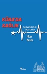 Küba’Da Sağlık - Yazılama Yayınevi
