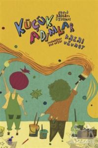 Küçük Adımlar - Çocuk Hakları Öyküleri - Dinozor Çocuk