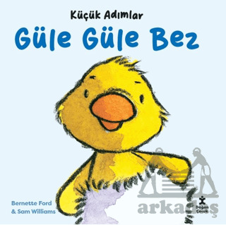 Küçük Adımlar - Güle Güle Bez - 1