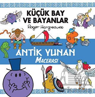 Küçük Bay Ve Bayanlar Antik Yunan Macerası - Doğan Çocuk