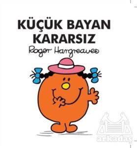 Küçük Bayan Kararsız - Doğan Egmont Yayıncılık