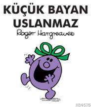 Küçük Bayan Uslanmaz - Doğan Kitap