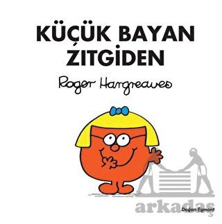 Küçük Bayan Zıtgiden - Doğan Egmont Yayıncılık