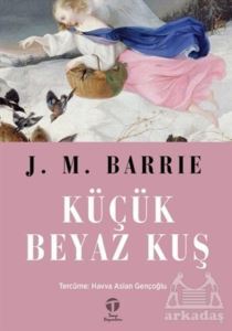 Küçük Beyaz Kuş - Tema Yayınları