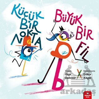 Küçük Bir Nokta, Büyük Bir Fil - Redhouse Kidz Yayınları