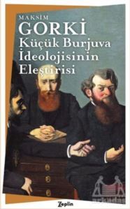 Küçük Burjuva İdeolojisinin Eleştirisi - Zeplin Kitap