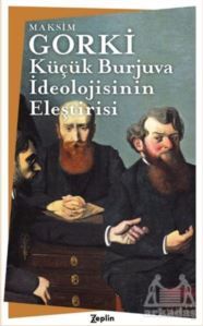 Küçük Burjuva İdeolojisinin Eleştirisi - 1