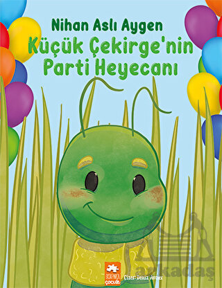 Küçük Çekirge’Nin Parti Heyecanı - 1