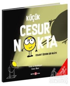Küçük Cesur Nokta - Beta Kids