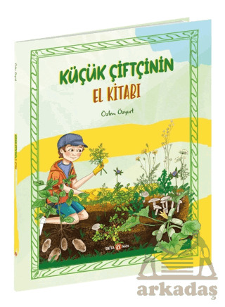 Küçük Çiftçinin El Kitabı - Beta Kids