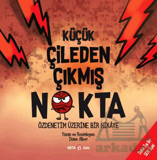 Küçük Çileden Çıkmış Nokta - Beta Kids