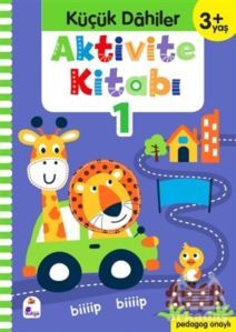 Küçük Dahiler Aktivite Kitabı 1 (3+ Yaş) - İndigo Çocuk