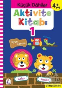 Küçük Dahiler Aktivite Kitabı 1 (4+ Yaş) - İndigo Çocuk