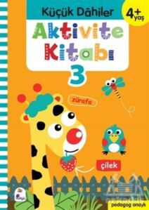 Küçük Dahiler Aktivite Kitabı 3 (4+ Yaş) - İndigo Çocuk