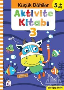 Küçük Dahiler Aktivite Kitabı 3 (5+ Yaş) - İndigo Çocuk