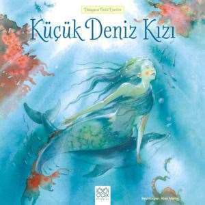 Küçük Deniz Kızı - 1001 Çiçek Kitaplar