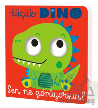Küçük Dino Sen Ne Görüyorsun? - İndigo Çocuk