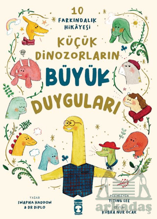 Küçük Dinozorların Büyük Duyguları (10 Farkındalık Hikayesi) - 1