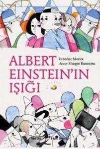 Küçük Filozoflar - Albert Einstein'ın Işığı - Metis Yayınları