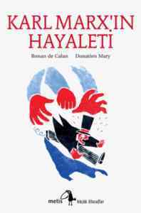 Küçük Filozoflar - Karl Marx'ın Hayaleti - Metis Yayınları