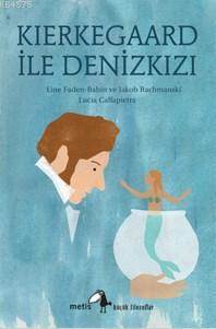 Küçük Filozoflar - Kierkegaard İle Denizkızı - 1