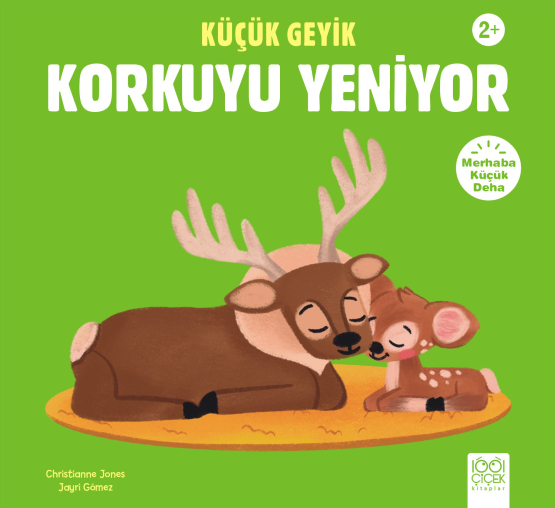 Küçük Geyik Korkuyu Yeniyor - 1001 Çiçek Kitaplar