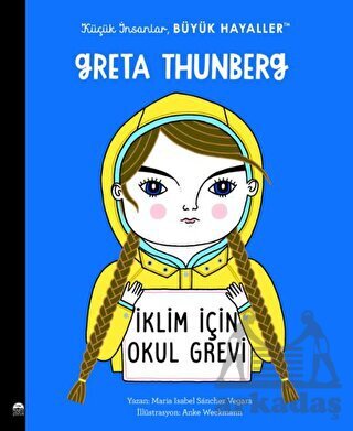 Küçük İnsanlar Büyük Hayaller - Greta Thunberg - Martı Çocuk Yayınları
