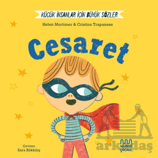 Küçük İnsanlar İçin Büyük Sözler: Cesaret - Mundi