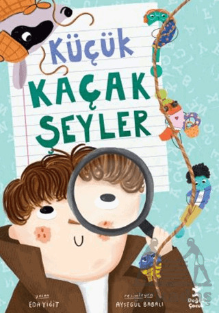 Küçük Kaçak Şeyler - Doğan Çocuk
