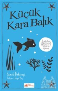 Küçük Kara Balık - The Çocuk