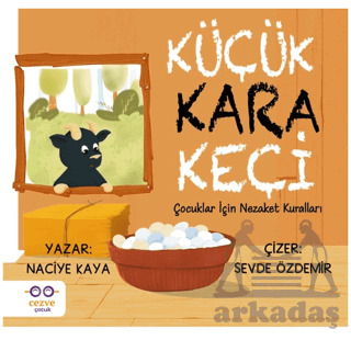 Küçük Kara Keçi – Çocuklar İçin Nezaket Kuralları - Cezve Çocuk