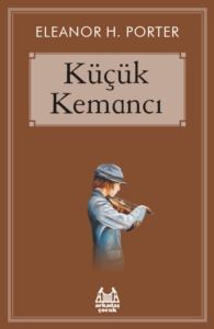 Küçük Kemancı - Arkadaş Yayınevi
