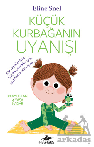 Küçük Kurbağanın Uyanışı (Meditasyon DVD’Siyle Birlikte) - 2