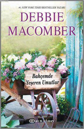 Küçük Mucizeler Dükkanı 3; Bahçemde Yeşeren Umutlar - Epsilon Yayınevi
