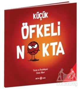 Küçük Öfkeli Nokta - Beta Kids