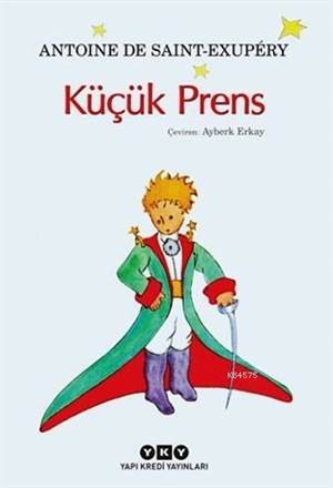 Küçük Prens (8-12 Yaş); Yazarın Kendi Suluboya Resimleriyle - 1