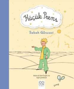 Küçük Prens: Bebek Güncesi - 1001 Çiçek Kitaplar