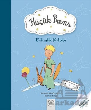 Küçük Prens: Etkinlik Kitabı - 1001 Çiçek Kitaplar