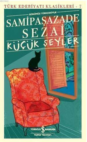 Küçük Şeyler; Günümüz Türkçesiyle - 1