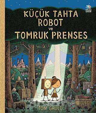 Küçük Tahta Robot Ve Tomruk Prenses - 1