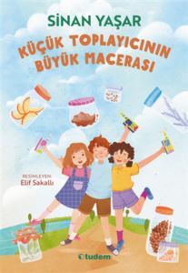 Küçük Toplayıcının Büyük Macerası - 1